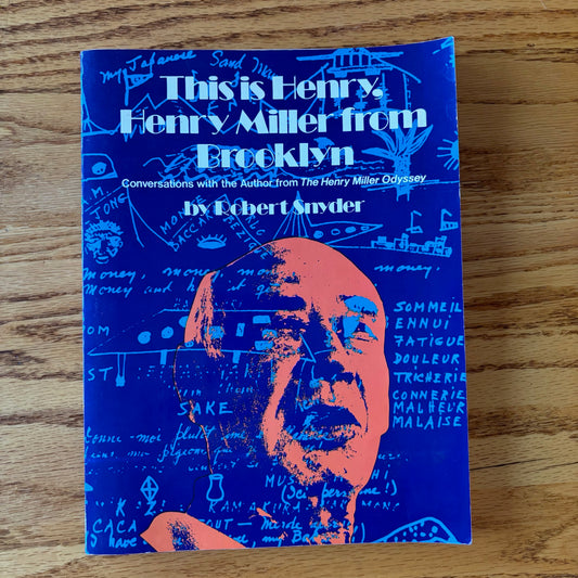 (Henry Miller) Robert Snyder - This is Henry, Henry Miller from Brooklyn - Signed