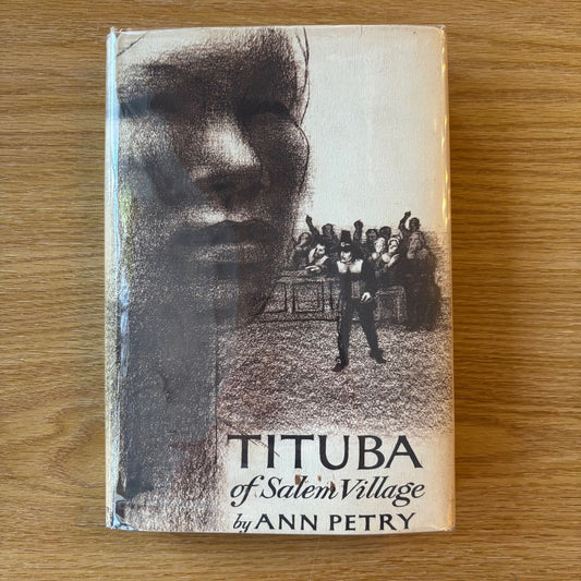 Ann Petry - Tituba of Salem Village