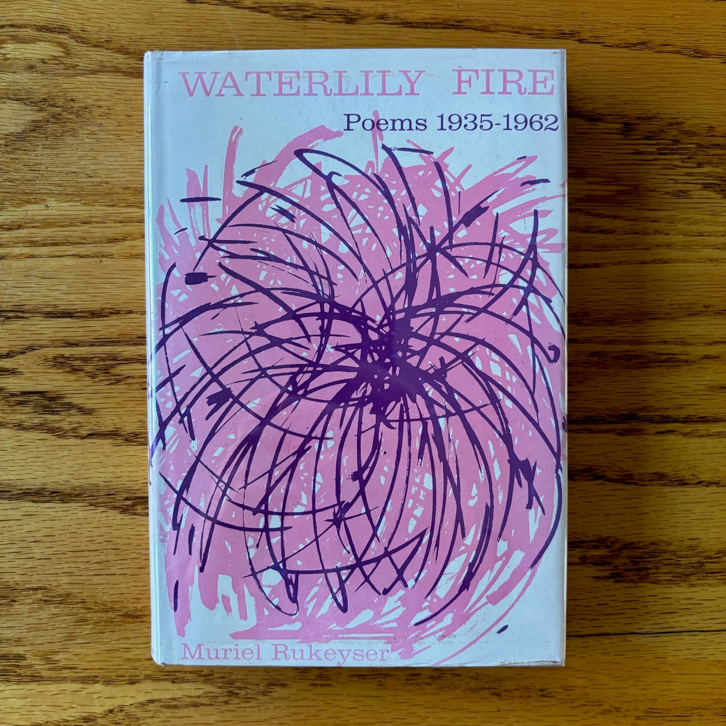 Muriel Rukeyser - Waterlily Fire - Signed