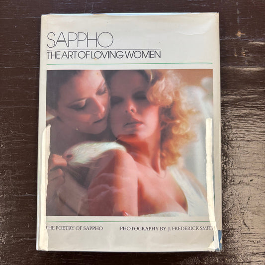 Sappho, J. Frederick Smith - The Art of Loving Women