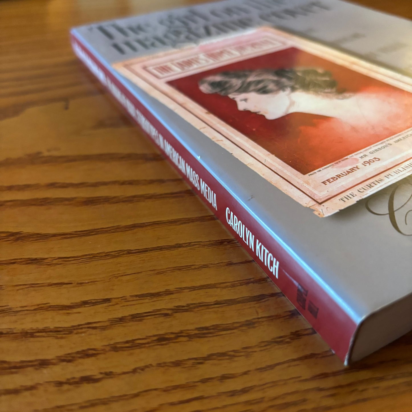 Carolyn Kitch - The Girl on the Magazine Cover: The Origins of Visual Stereotypes in American Mass Media