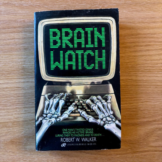 Robert W. Walker - Brain Watch - First Edition