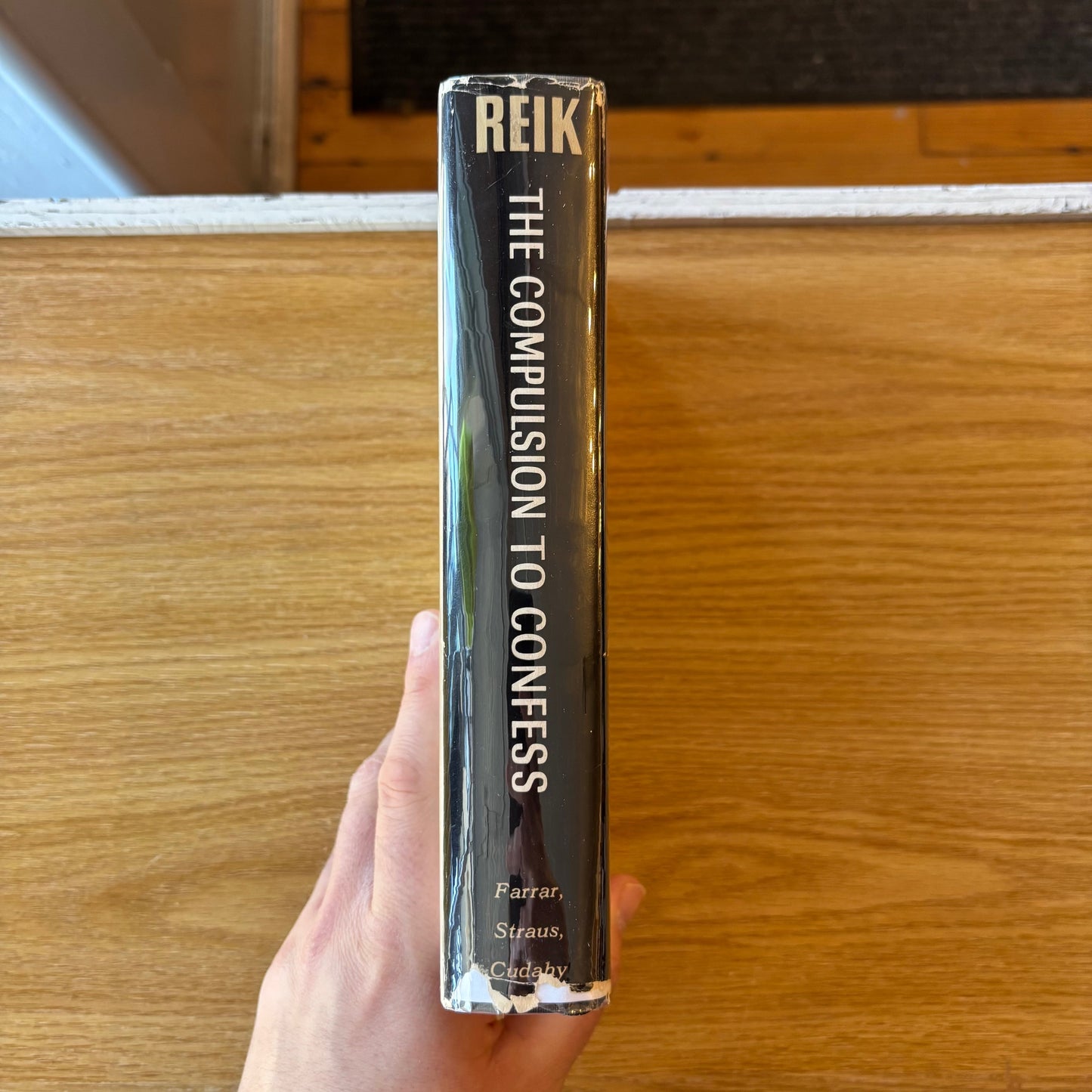 Theodor Reik - The Compulsion to Confess - First Edition