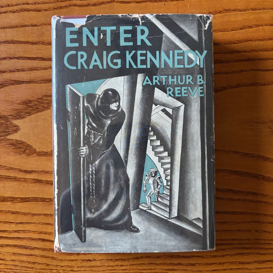 Arthur B. Reeve - Enter Craig Kennedy - First Edition