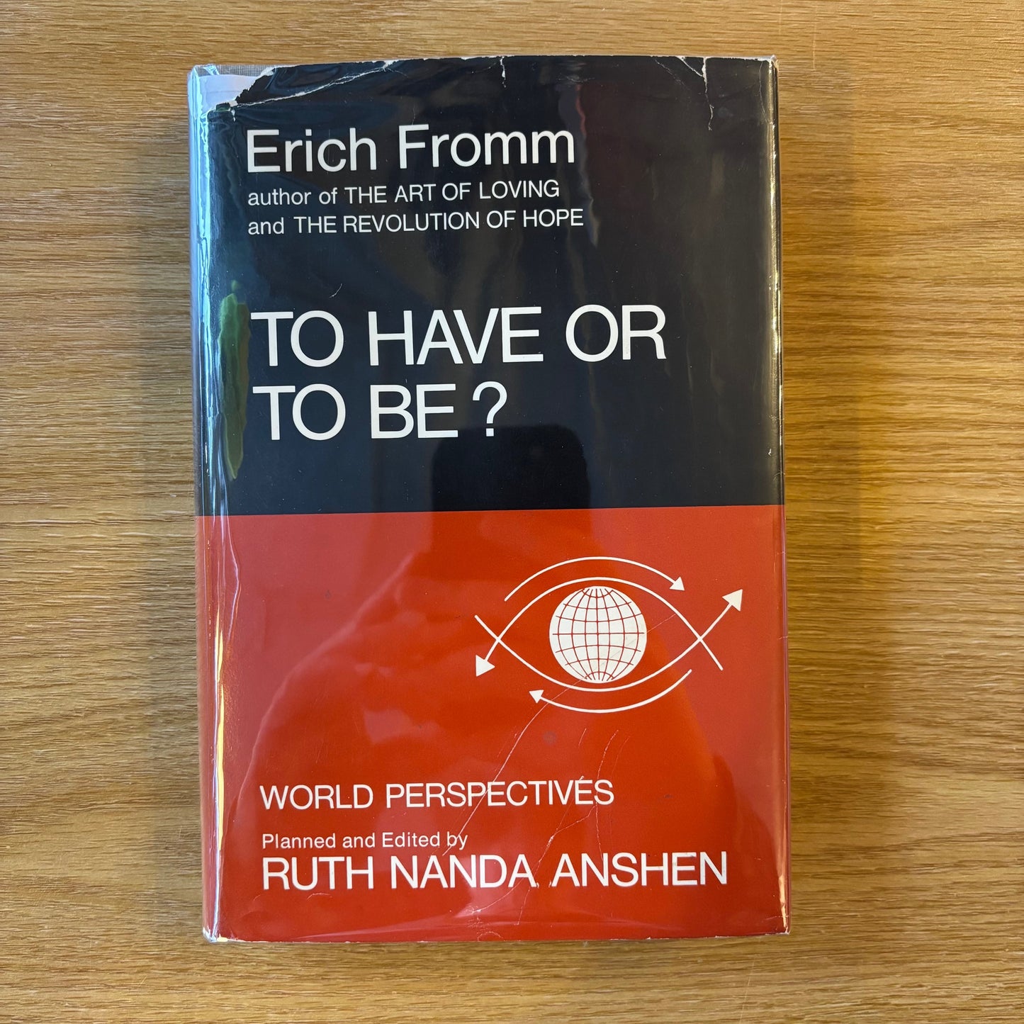 Erich Fromm - To Have or to Be? - First Edition