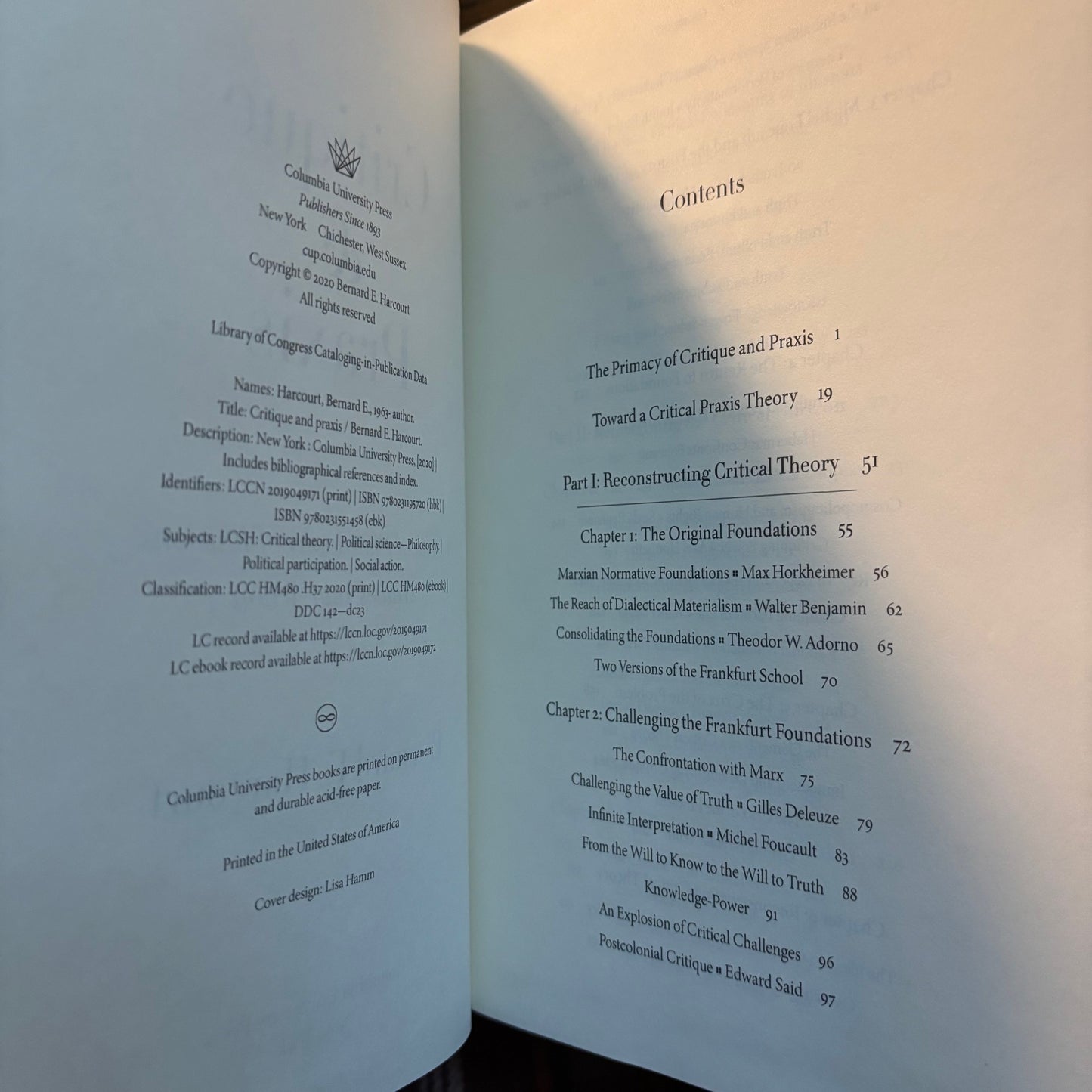 Bernard E. Harcourt - Critique & Praxis - First Edition