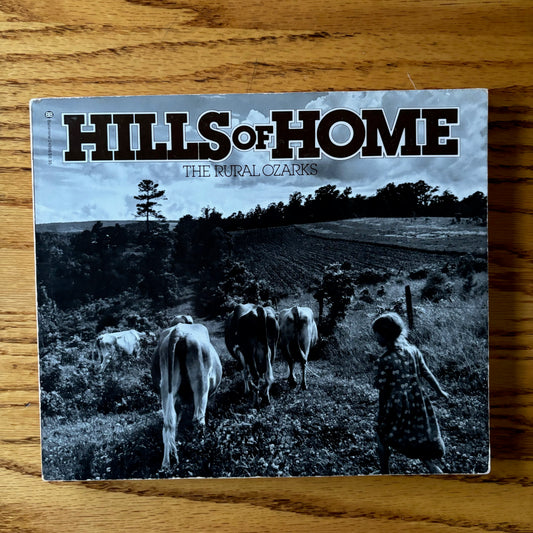Hills of Home: The Rural Ozarks