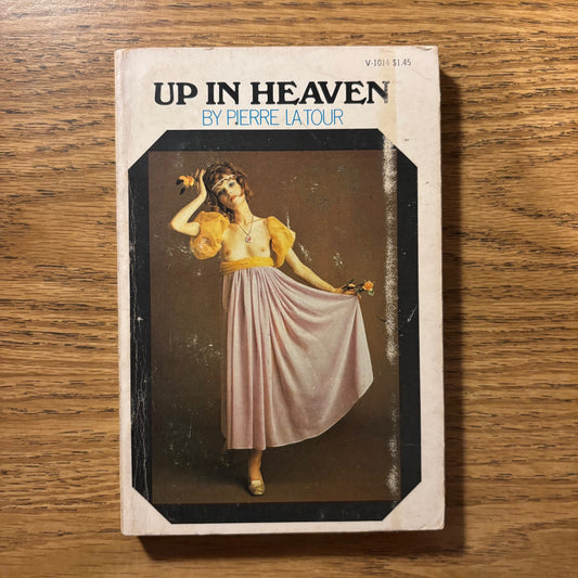 Pierre Latour - Up in Heaven - First Edition Paperback