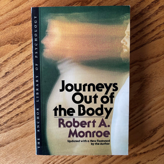 Robert A. Monroe - Journeys Out of the Body