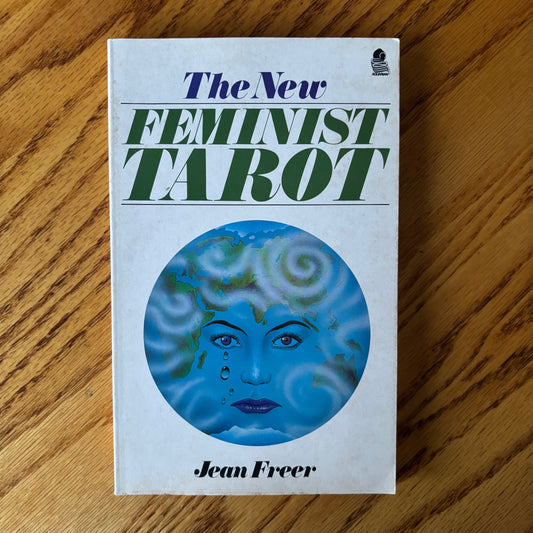 Jean Freer - The New Feminist Tarot