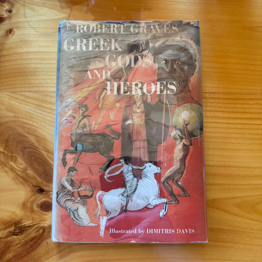 Robert Graves - Greek Gods and Heroes