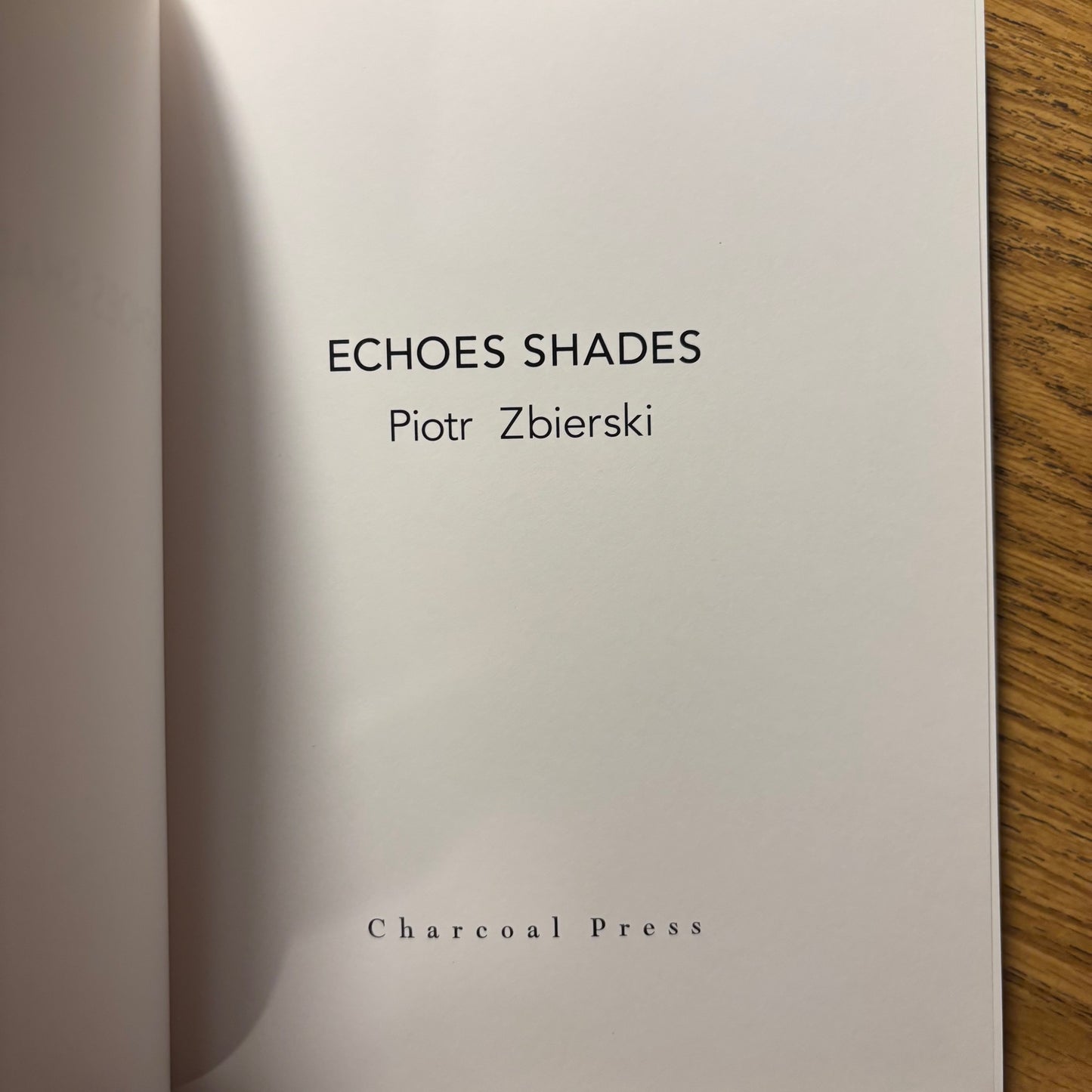 Piotr Zbierski - Echoes Shades - Signed Limited Edition