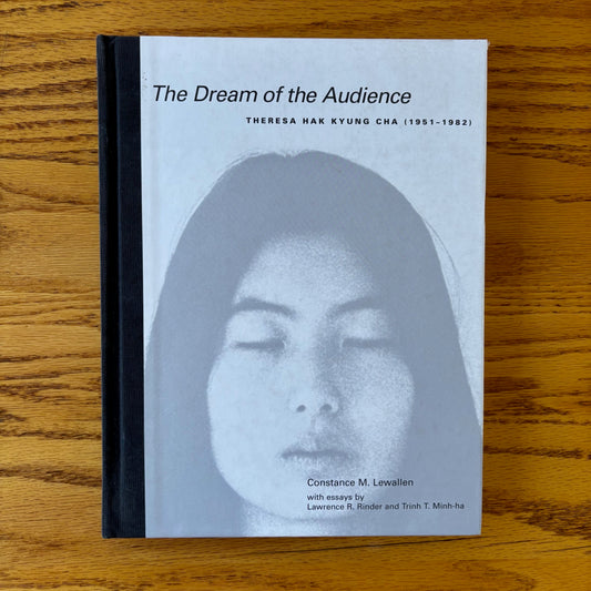 The Dream of the Audience: Theresa Hak Kyung Cha