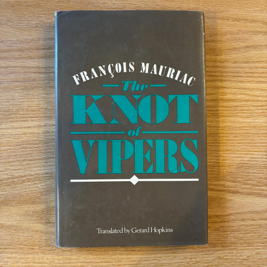 Francois Mauriac - The Knot of Vipers