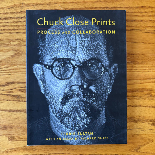 Terrie Sultan - Chuck Close Prints: Process and Collaboration