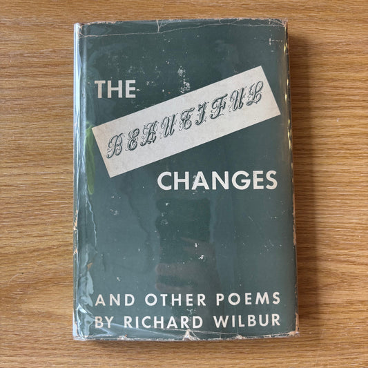 Richard Wilbur - The Beautiful Changes - Signed First Edition