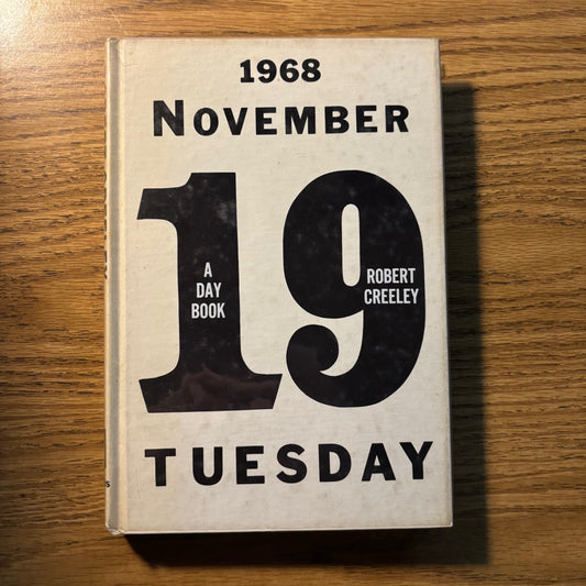 Robert Creeley - A Day Book - First Edition
