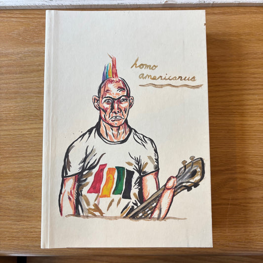 Raymond Pettibon - Homo Americanus: Collected Works - First Edition