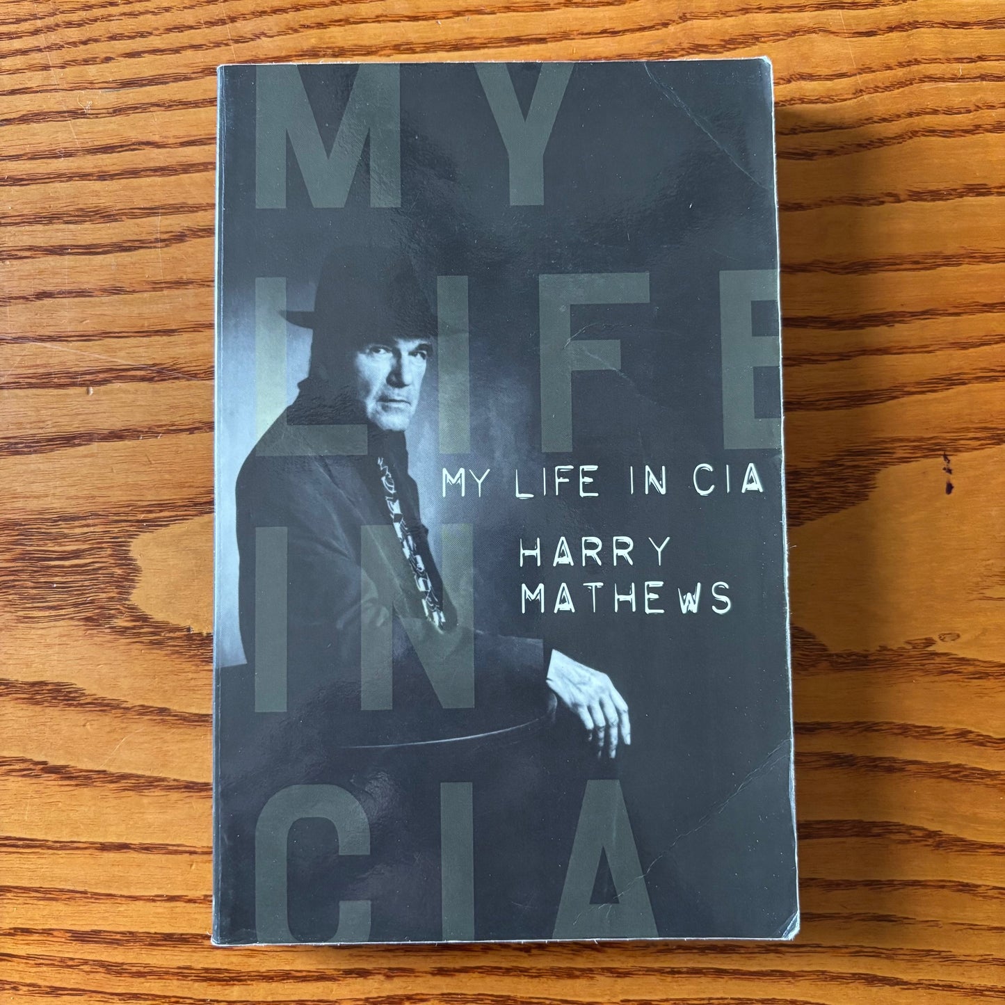Harry Mathews - My Life in CIA