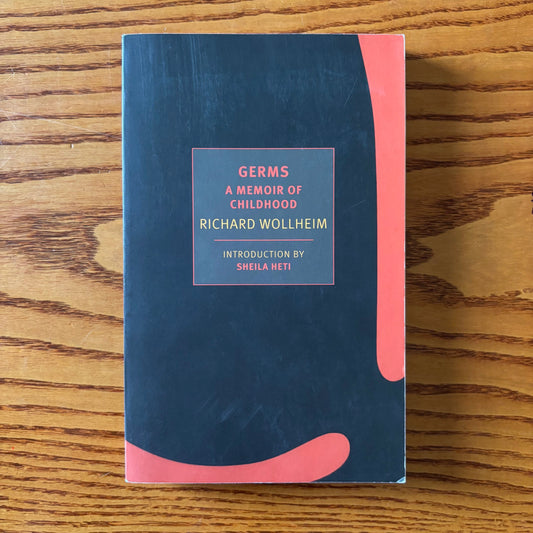 Richard Wollheim - Germs: A Memoir of Childhood