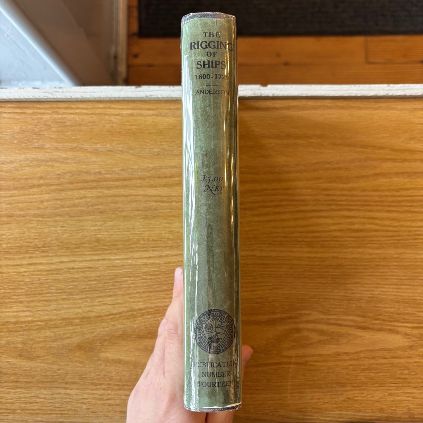 R.C. Anderson - The Rigging of Ships in the Days of the Spritsail Topmast, 1600-1720 - First Edition