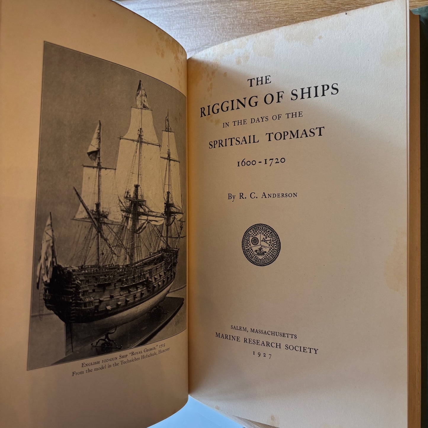R.C. Anderson - The Rigging of Ships in the Days of the Spritsail Topmast, 1600-1720 - First Edition