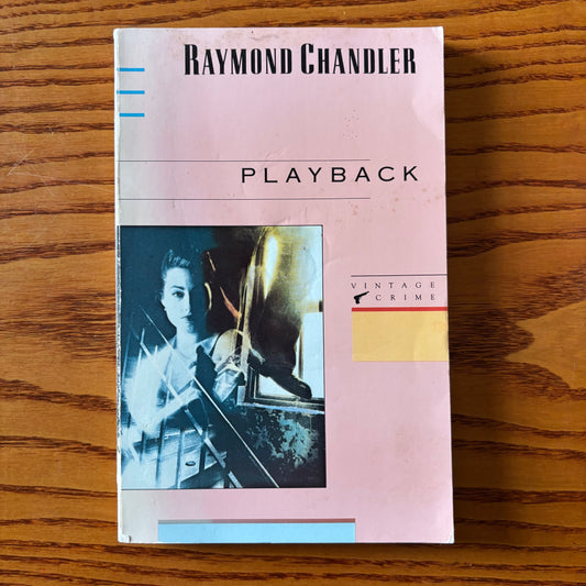 Raymond Chandler - Playback
