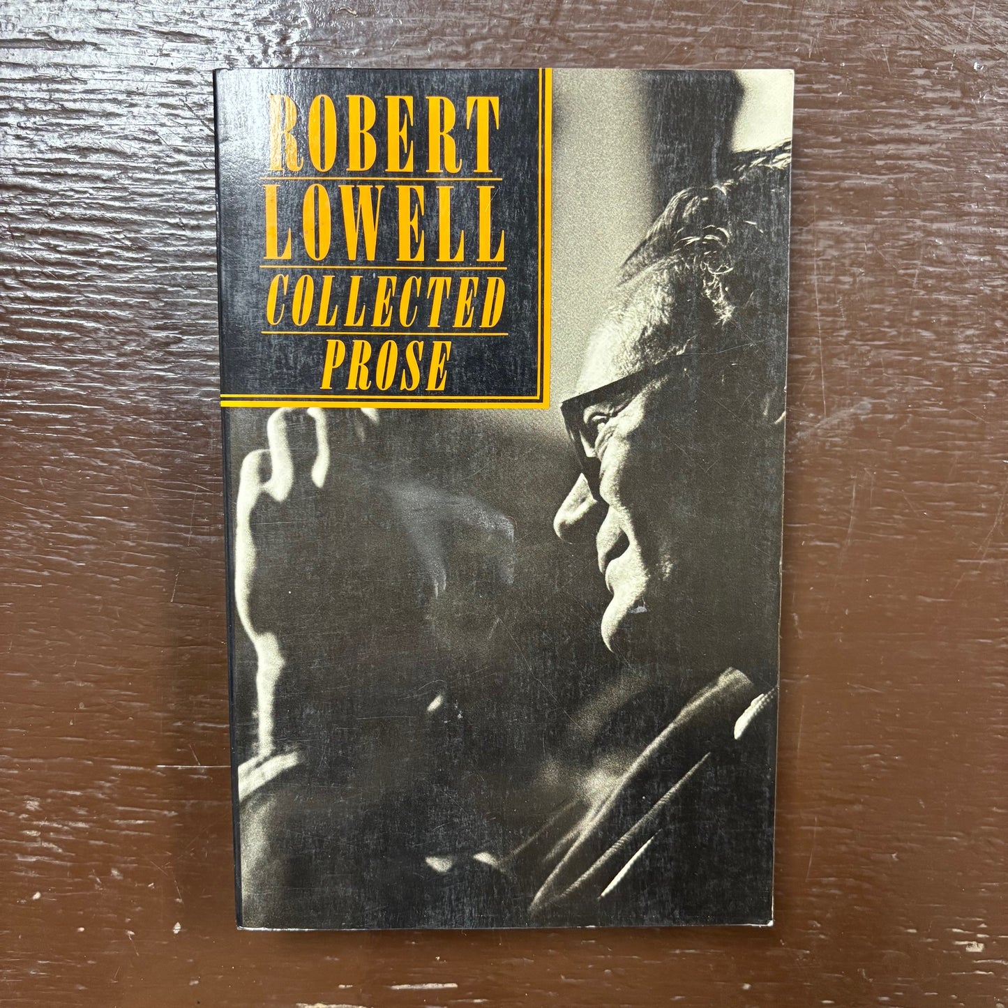 Robert Lowell - Collected Prose