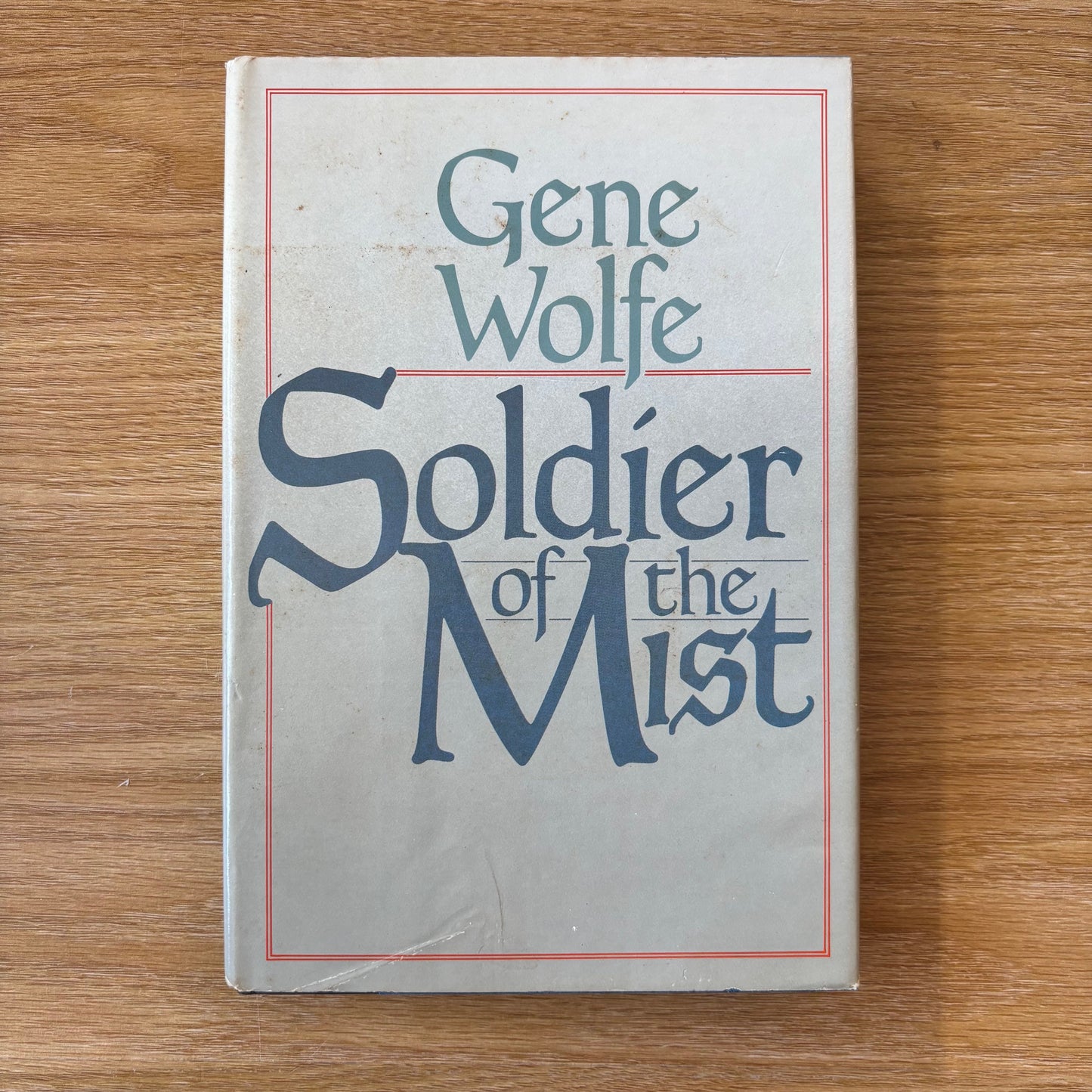 Gene Wolfe - Soldier of the Mist