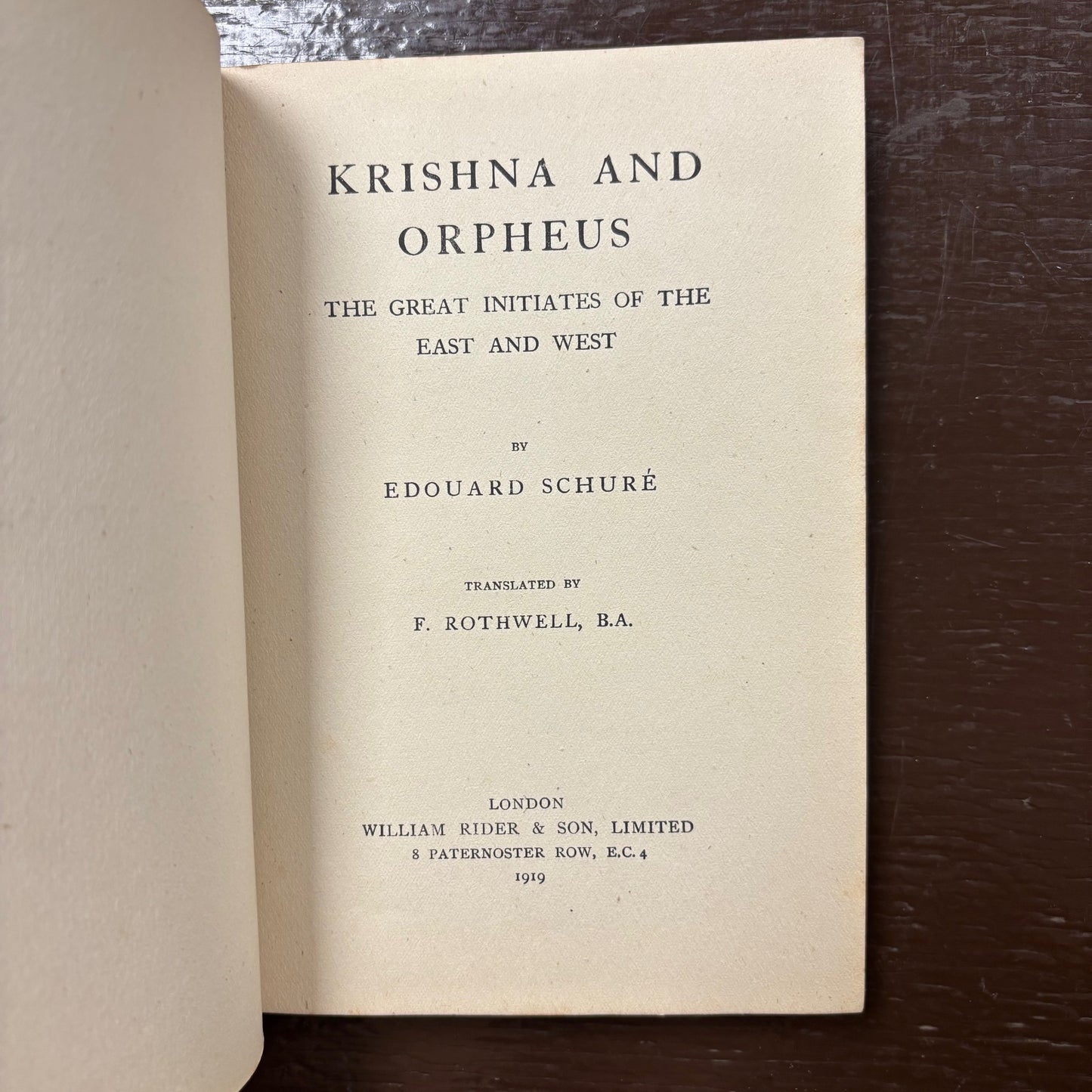 Edouard Schure - Krishna and Orpheus: The Great Initiates of the East and West