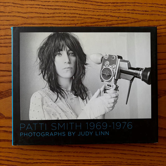 Judy Linn - Patti Smith 1969-1976 - First Edition