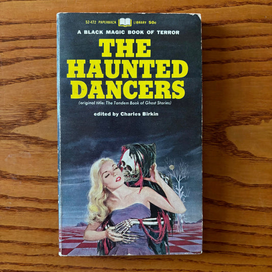 Charles Birkin, ed. - The Haunted Dancers
