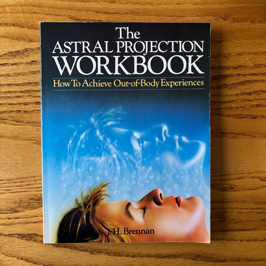 J.H. Brennan - The Astral Projection Workbook
