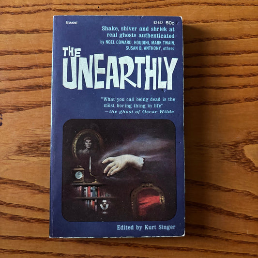 Kurt Singer, ed. - The Unearthly