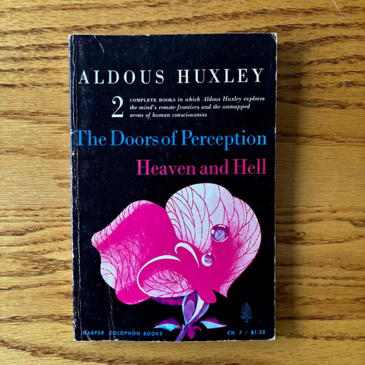 Aldous Huxley - The Doors of Perception & Heaven and Hell