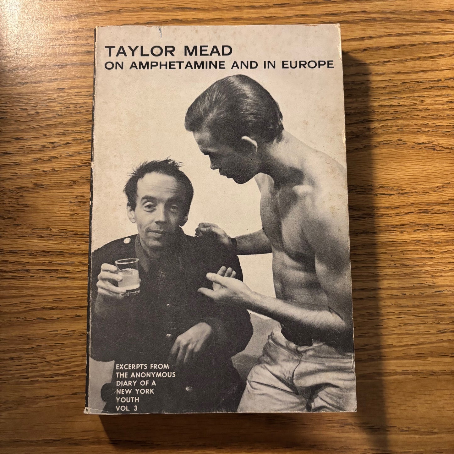 Taylor Mead - On Amphetamine and in Europe: Excerpts from the Anonymous Diary of a New York Youth Vol. 3 - Signed