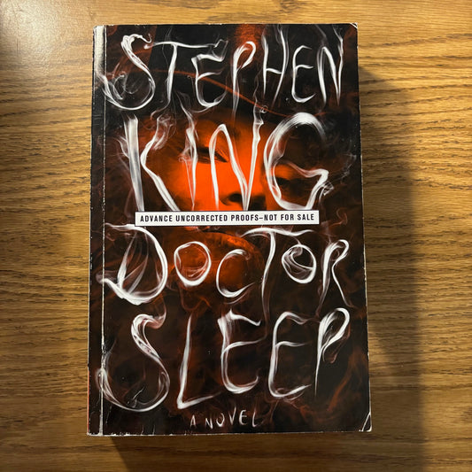 Stephen King - Doctor Sleep - Signed Uncorrected Proof