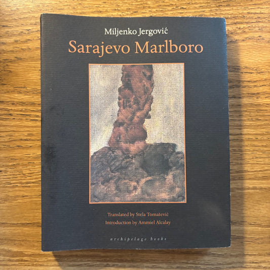 Miljenko Jergovic - Sarajevo Marlboro