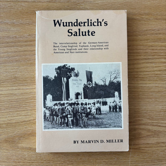 Marvin D. Miller - Wunderlich's Salute - First Edition