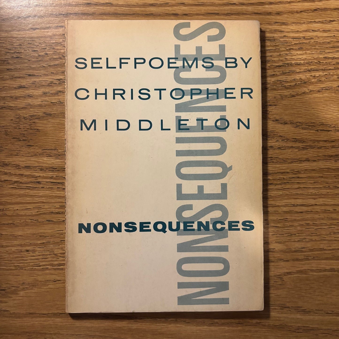 Christopher Middleton - Nonsequences: Selfpoems - First Edition Paperback