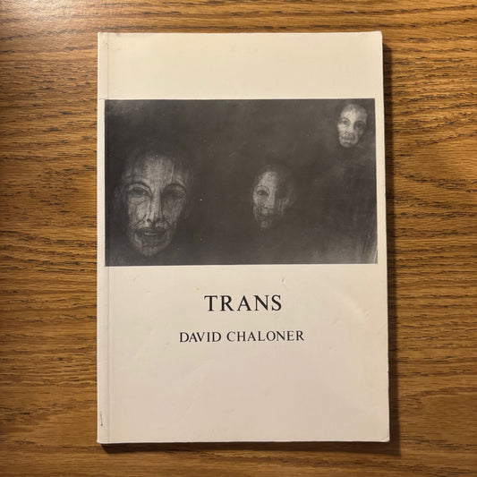 David Chaloner - Trans