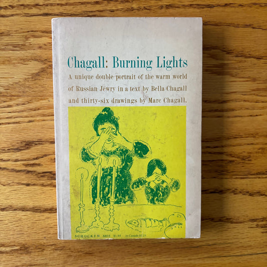 Bella Chagall, Marc Chagall - Burning Lights