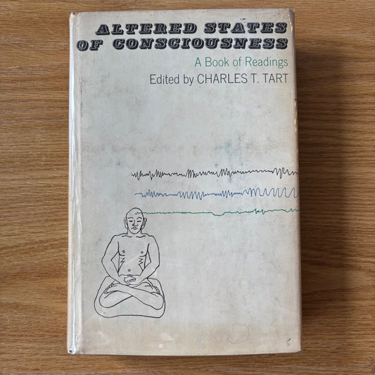Charles T. Tart, ed. - Altered States of Consciousness - First Edition