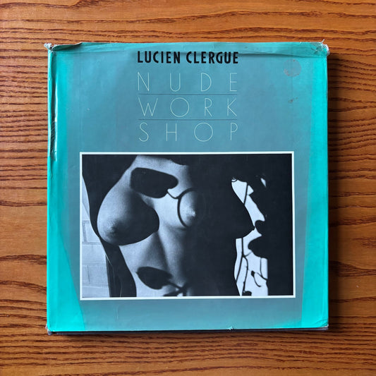 Lucien Clergue - Nude Workshop