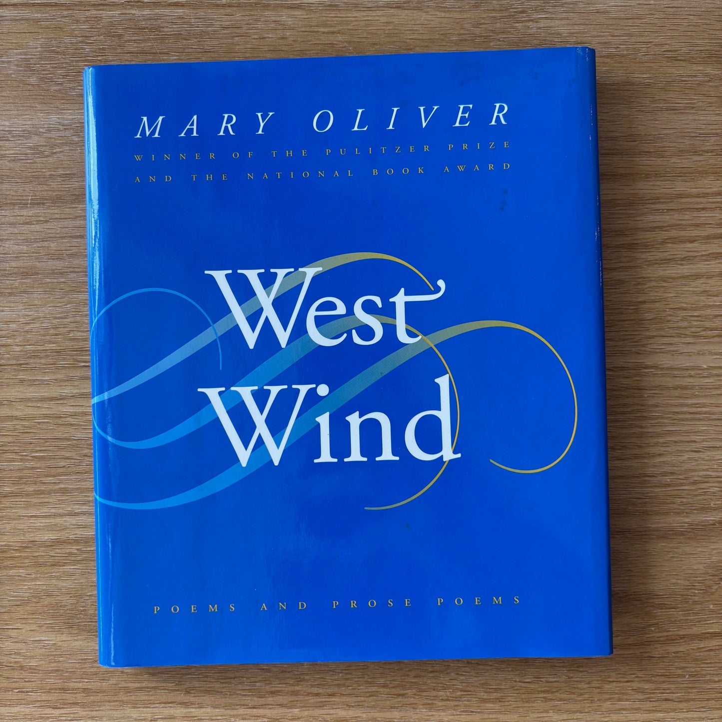 Mary Oliver - West Wind - First Edition