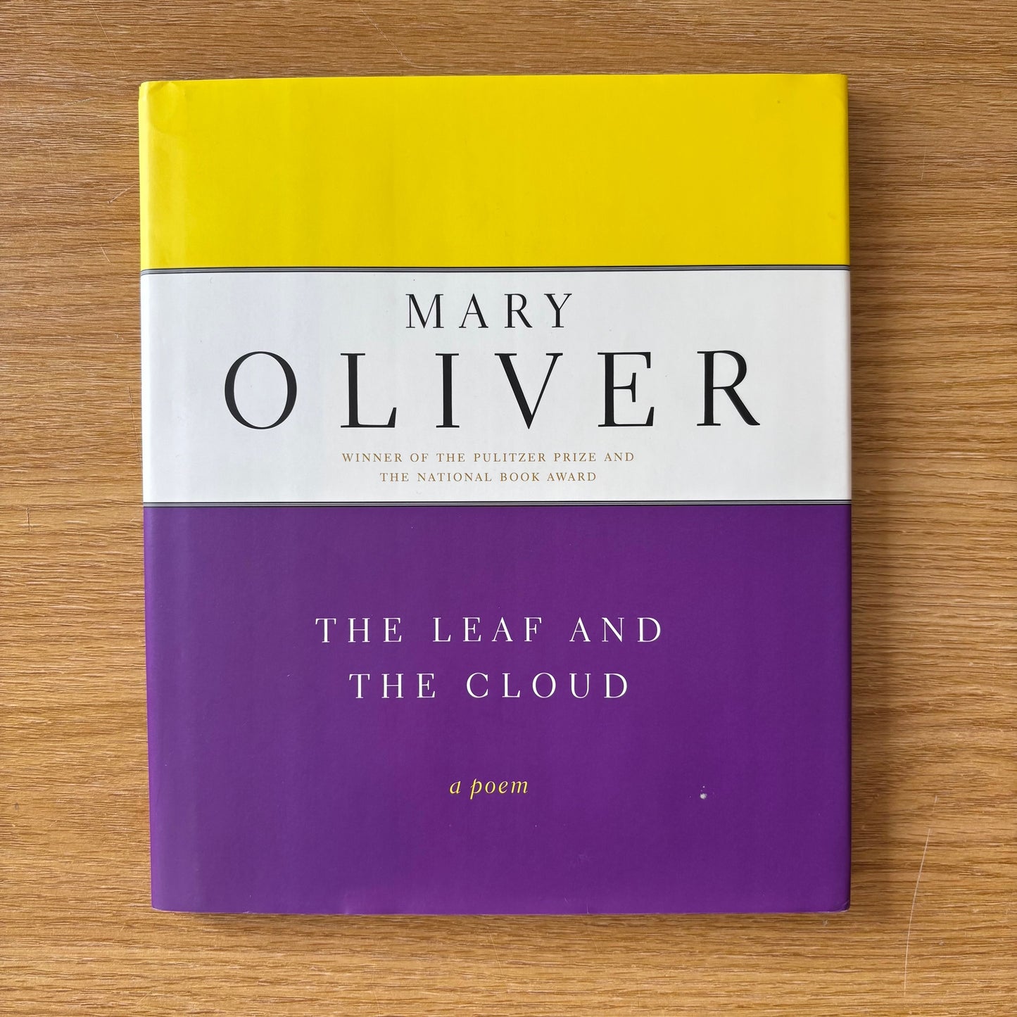Mary Oliver - The Leaf and the Cloud - First Edition
