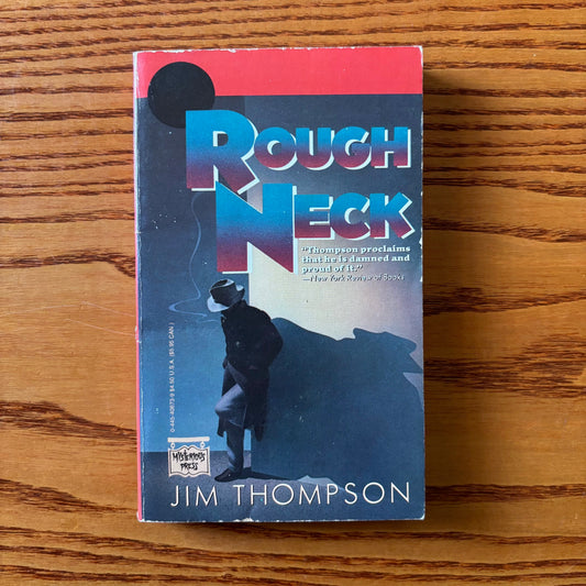 Jim Thompson - Roughneck