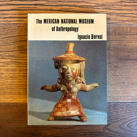Igancio Bernal - The Mexican National Museum of Anthropology