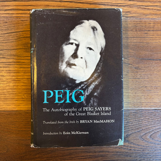 Peig: The Autobiography of Peig Sayers of the Great Blasket Island