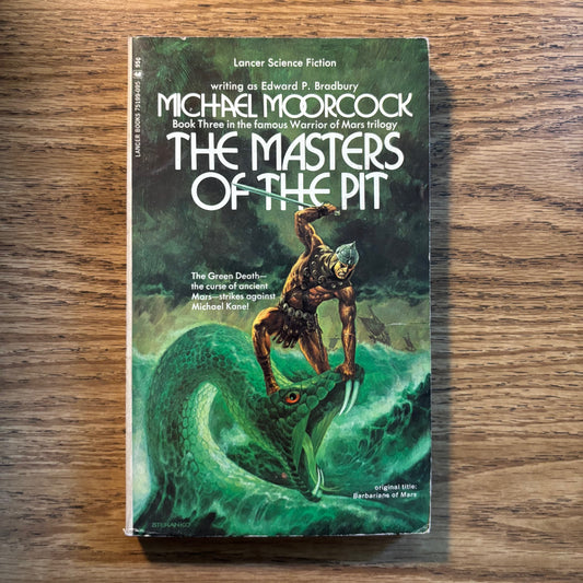 Michael Moorcock - The Masters of the Pit